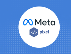 Panduan Setup Meta Pixel untuk Tracking Iklan Facebook